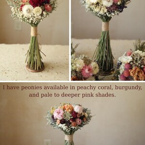 Custom bridal bouquet include peonies. Dried peonies available in peach, pink and burgundy.