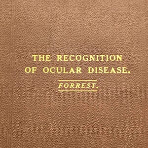 The Recognition of Ocular Disease By James Forrest Book Little Personal Library Vintage Antique Medical Textbook Hardcover Decor Gifts 1934
