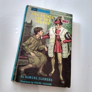 The Prince and the Pauper by Samuel Clemens Book Library Vintage Antique Decor Collectable First Edition Christmas Gift Stocking Stuffer