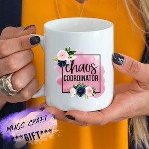 Chaos Coordinator Coffee Mug | Coordinator Gift Coffee Mug | Mom Mug | Mothers Day Gift For Coordinator Mug | Gift For Mom | Mom Life Mug