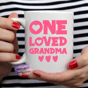 One Loved Grandma  | Wine  Mug | Gift for Her | Gift for Him | Love Day |Valentines Tumbler | Best Seller |Custom
