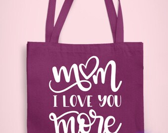Mama I Love You More Tote Bag | Personalisierte Mom Tote | Mutter Bday Geschenk | Mama Geschenk| Mutter Markt Tasche| Monogramm Tote| Muttertag
