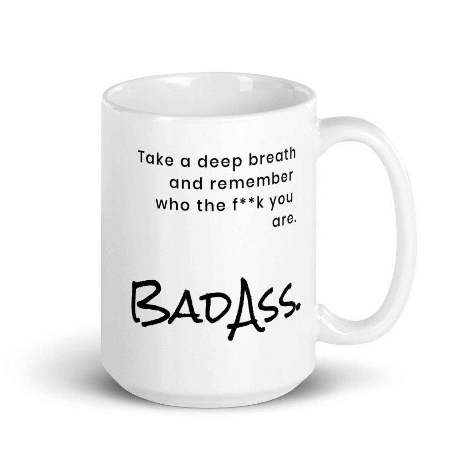 Take A Deep Breath And Remember Who The Fuck You Are Mug Etsy