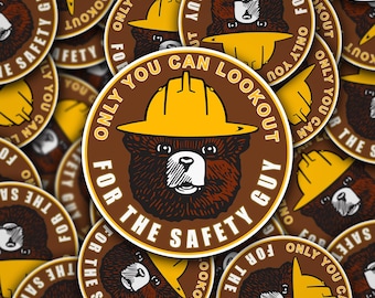 Lookout for the Safety Guy Hardhat Sticker- Construction Sticker, Laptop Sticker, Laminated Sticker, Blue Collar Gift, Gifts for Blue Collar
