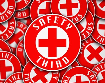 Safety Third Hardhat Sticker- Construction Stickers, Laptop Stickers, Laminated Stickers, Blue Collar Gifts, Gifts for Blue Collar