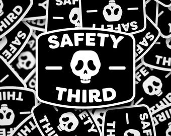 Safety Third Hardhat Sticker- Construction Stickers, Laptop Stickers, Laminated Stickers, Blue Collar Gifts, Gifts for Blue Collar