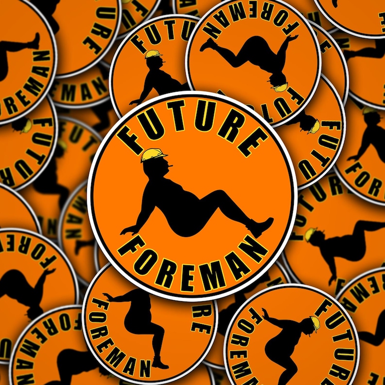 Future Humans Stickers Future Foreman Hardhat Sticker- Construction Stickers, Laptop Stickers ...