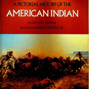 A Pictorial History of the American Indian HC Book Oliver Lafarge
