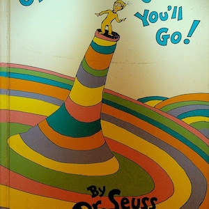 Oh, los lugares a los que irás del Dr. Seuss