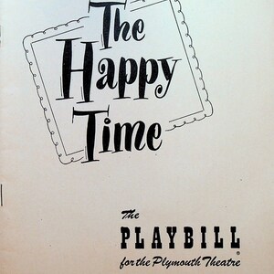 Op de afbeelding: Zwart-witte programmaboekje voor "The Happy Time" in het Plymouth Theatre.