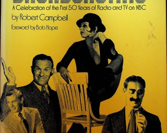 The Golden Years of Broadcasting 50 Years of NBC Radio & TV by Robert Campbell