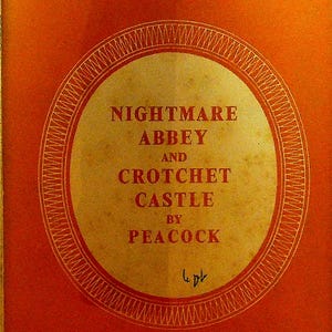 Nightmare Abbey and Crotchet Castle by Peacock The Novel Library Hamish Hamilton HC DJ 1947