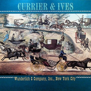May include: A vintage print depicting a scene of horse-drawn carriages in a park. The print is titled "Currier & Ives" and is from Wunderlich & Company, Inc., New York City. The print is dated 1987.