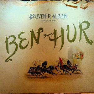Ben Hur Souvenir Album Scenes from the Play 1900
