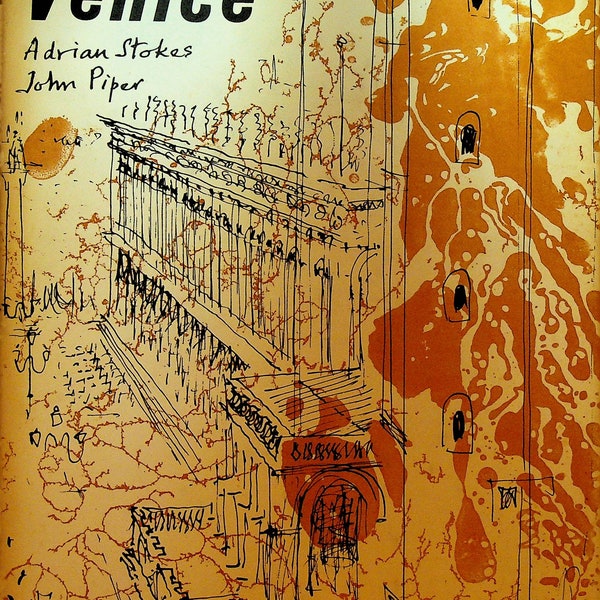 Venice by Adrian Stokes & John Piper 1965 HC DJ Book