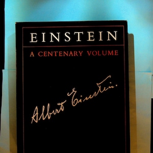 Albert Einstein A Centenary Volume HC DJ