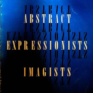 May include: A blue book cover with the words "Abstract Expressionists" and "Imagists" in yellow letters.