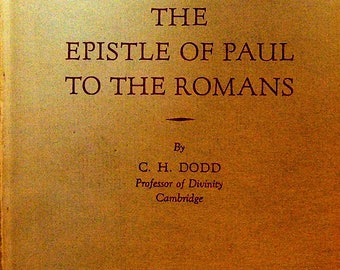 The Epistle of Paul to the Romans by William Neil HC DJ Moffatt New Testament Commentary
