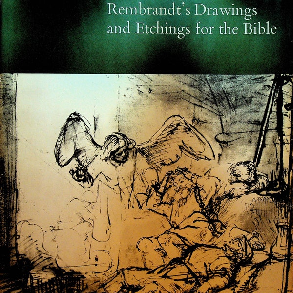 Rembrandt's Drawings and Etchings for the Bible HC DJ