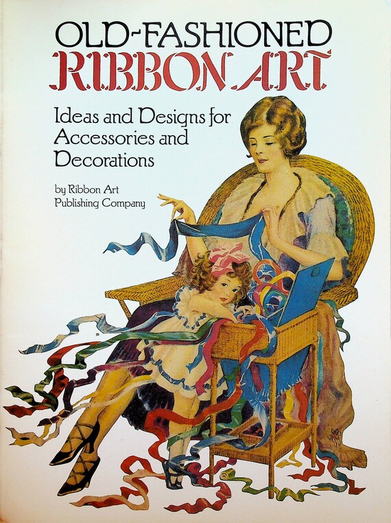 Old Fashioned Ribbon Art Ideas & Designs for Accessories and Etsy
