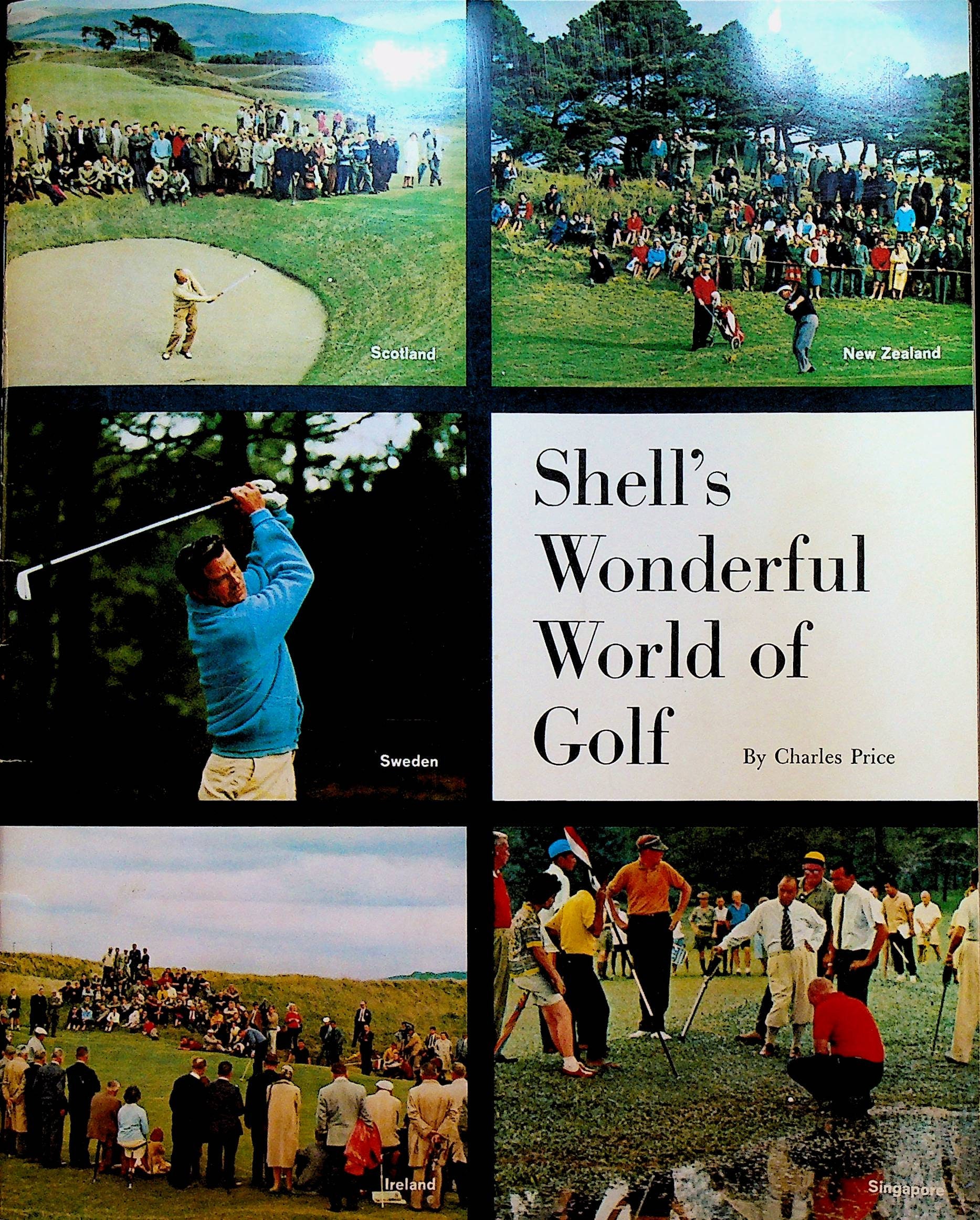 Shell's Wonderful World of Golf by Charles Price 1963 SC