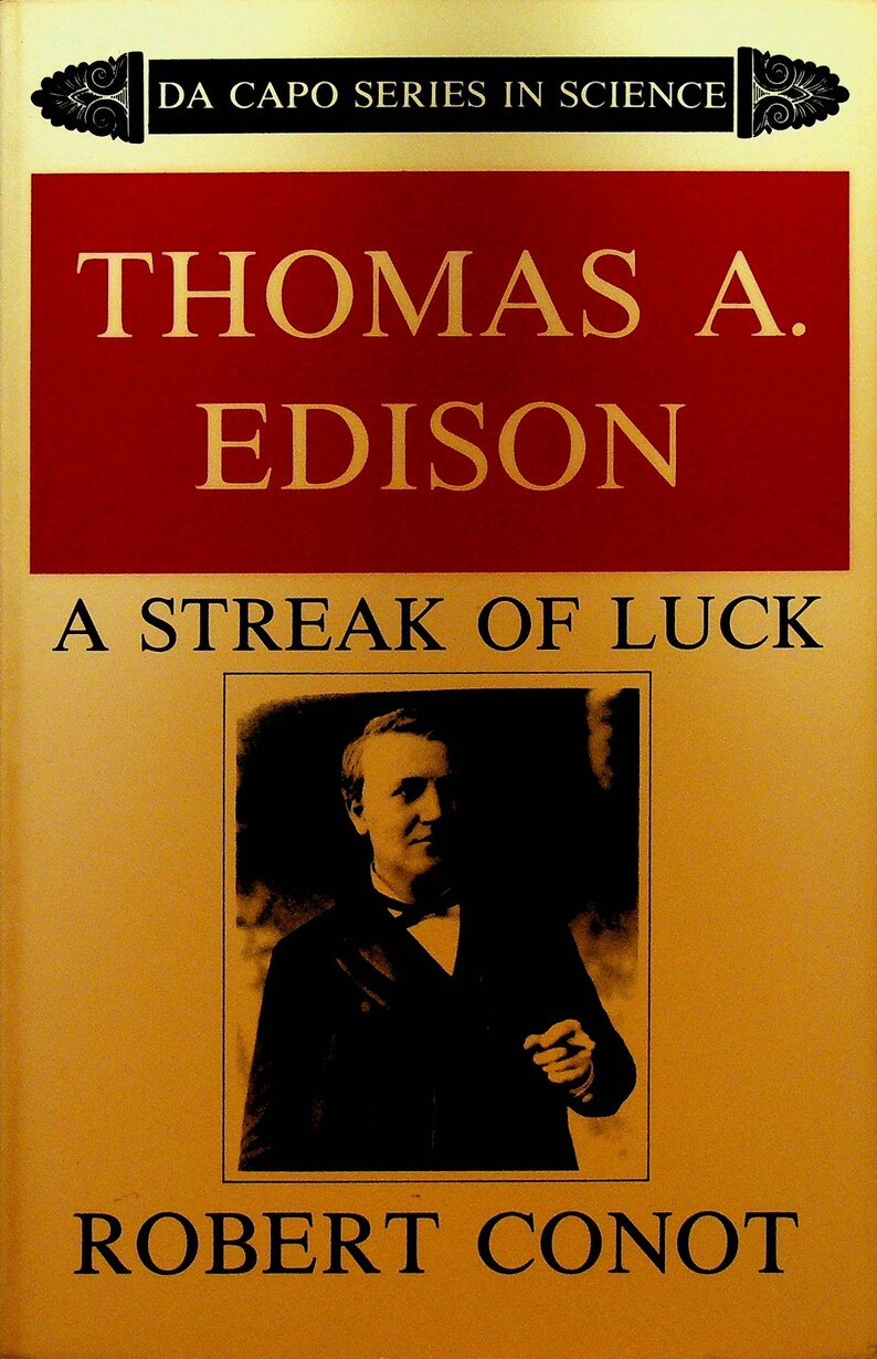 Thomas A Edison A Streak of Luck by Robert Conot - Etsy