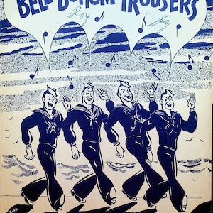 Bell Bottom Trousers Sheet Music 1944 WWII Sailors Moe Jaffe Santly-Joy