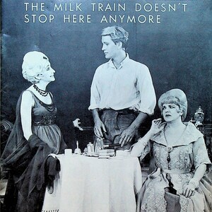 The Milk Train Doesn&#39;t Run Here Anymore Playbill March 11 1963 Hermione Baddeley Paul Roebling Mildred Dunnock