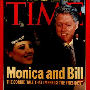 May include: A TIME magazine cover with a red border features the headline "SPECIAL REPORT" and the title "TIME" in large red letters. The cover story is titled "Monica and Bill" with the subtitle "THE SORDID TALE THAT IMPERILS THE PRESIDENT". The cover includes images of Monica Lewinsky and Bill Clinton.
