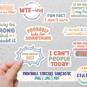 Sarcastic Stickers | Funny Printable stickers | Sarcasm stickers | Sarcastic sticker bundle | Funny quotes Sticker Pack | Adulting stickers