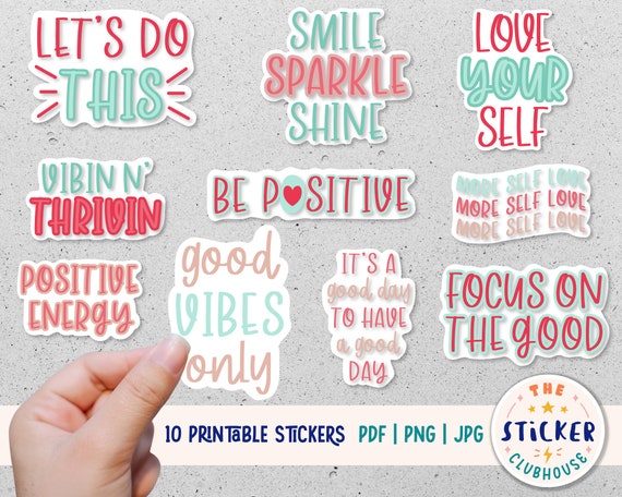 Printable Stickers Positive Vibes Print and Cut Stickers Planner Stickers  Printable Sticker Pack Positivity Printable Sticker Bundle 