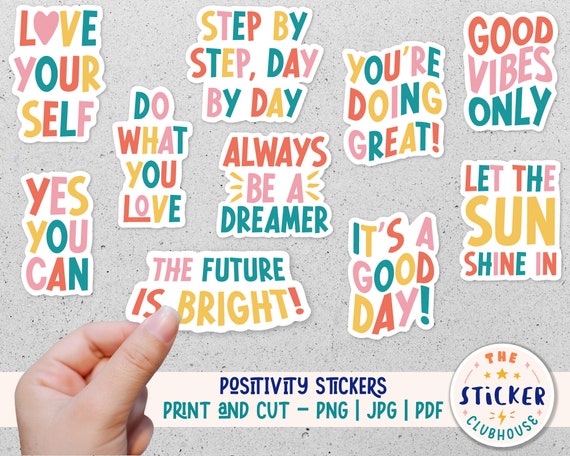 Motivational Quotes Printable Stickers Bundle, Positive Vibes Vinyl Sticker,  Inspirational Stickers, Laptop Print and Cut Cricut Stickers 