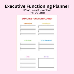 May include: A printable planner page with sections for top priorities, appointments, to-do list for today and tomorrow, notes, and a doodle area. The planner is designed to help with executive functioning.