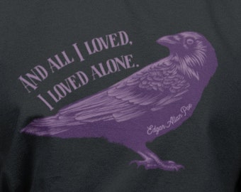 Raven shirt - Poe shirt - Poe Raven shirt - Poe quote tshirt - Raven shirt - Poe tee - Edgar Allen Poe Raven shirt - Raven crow tee - Crow