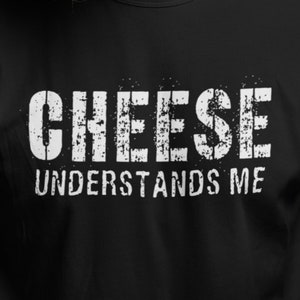 Cheese shirt - Cheese lover shirt - Cheese tee - Cheese gift - Cheese joke - Cheese fan shirt - Cheese t-shirt - Cheese lover gift