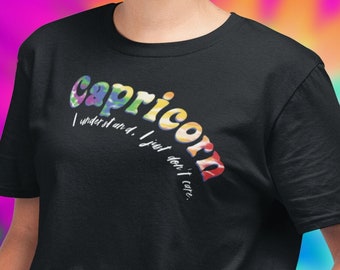 Camisa divertida de Capricornio - Camisa de broma de Capricornio - Camisa de Gag Capricornio - Camisa de horóscopo divertido - Regalo de Capricornio - Camisa de zodiaco divertido de Capricornio