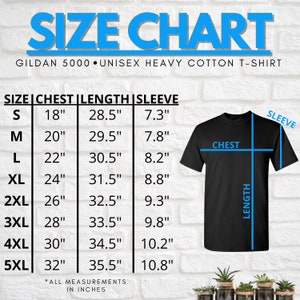May include: Size chart for a Gildan 5000 unisex heavy cotton t-shirt. The chart shows the chest, length, and sleeve measurements in inches for sizes S through 5XL.