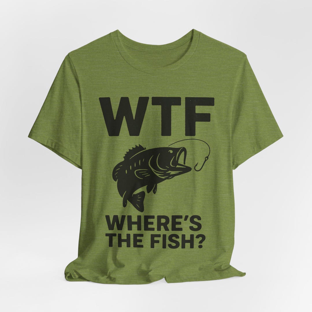 Worldoftshirts Fish WTF - Where's the Fish? Funny Fishing T-shirt | Gift for Dad| Outdoor ...