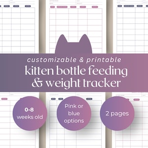 Op de afbeelding: Een aanpasbare en afdrukbare kittenflesvoeding- en gewichtstracker. De grafiek bevat secties voor het registreren van voedings- en gewichtsgegevens. Beschikt over roze of blauwe opties en is ontworpen voor kittens van 0-8 weken oud. 2 pagina's.