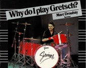 Marc Droubay of SURVIVOR - Gretsch Drums - 1987 Print Advertisement