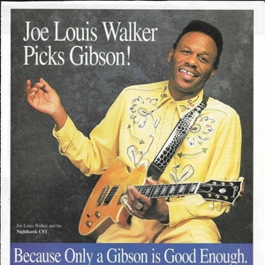 Joe Louis Walker - Gibson Guitars - Nighthawk CST - 1994 Print Advertisement