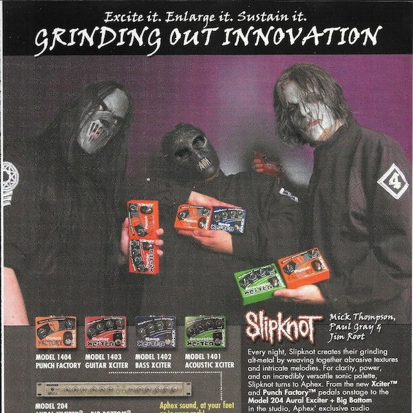 SLIPKNOT - Mick Thomson / Paul Gray / Jim Root - APHEX PEDALS - Print Advertisement