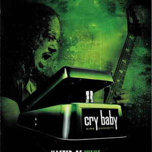 KIRK HAMMETT of Metallica - Dunlop Cry Baby - Print Ad