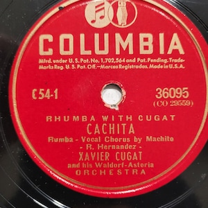 10&quot; 78 RPM VINTAGE RECORD - Rhumba with Cugat - Cachita / Duerme - Columbia 36095