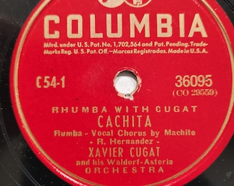 10" 78 RPM VINTAGE RECORD - Rhumba with Cugat - Cachita / Duerme - Columbia 36095
