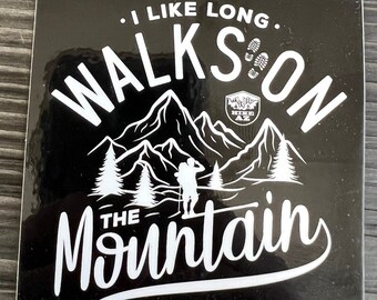 I like long walks on the Mountain - Hike AZ Sticker. 3" x 3"