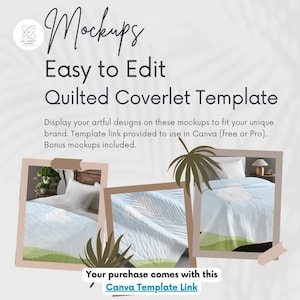 Może przedstawiać: Obraz z makietą prezentujący szablon pikowanej narzuty. Obraz przedstawia trzy oprawione makiety łóżka z narzutą, z tekstem "Easy to Edit Quilted Coverlet Template". Tekst wspomina również link do szablonu Canva.