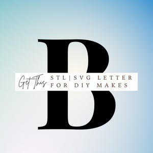 Letra B elegante SVG y STL para proyectos de impresión 3D y corte láser