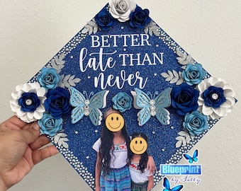 Blue Graduation Topper, Navy Blue Grad Cap, Silver Grad Cap, Royal Blue Grad Topper, Flower Grad Cap, 2024 Graduate, Better Late Than Never