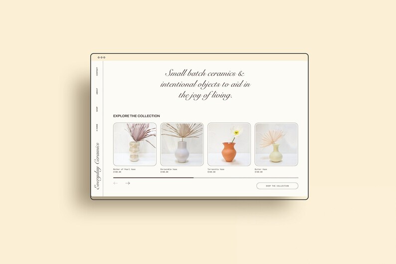 May include: A website homepage for Everyday Ceramics, featuring a tagline "Small batch ceramics & intentional objects to aid in the joy of living."  The page displays four ceramic vases with different colors and designs, each with a flower or dried plant arrangement.
